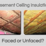 Basement Ceiling Insulation Faced Or Unfaced