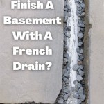 Can You Finish A Basement With French Drain
