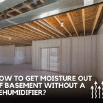 How To Get Moisture Out Of Your Basement